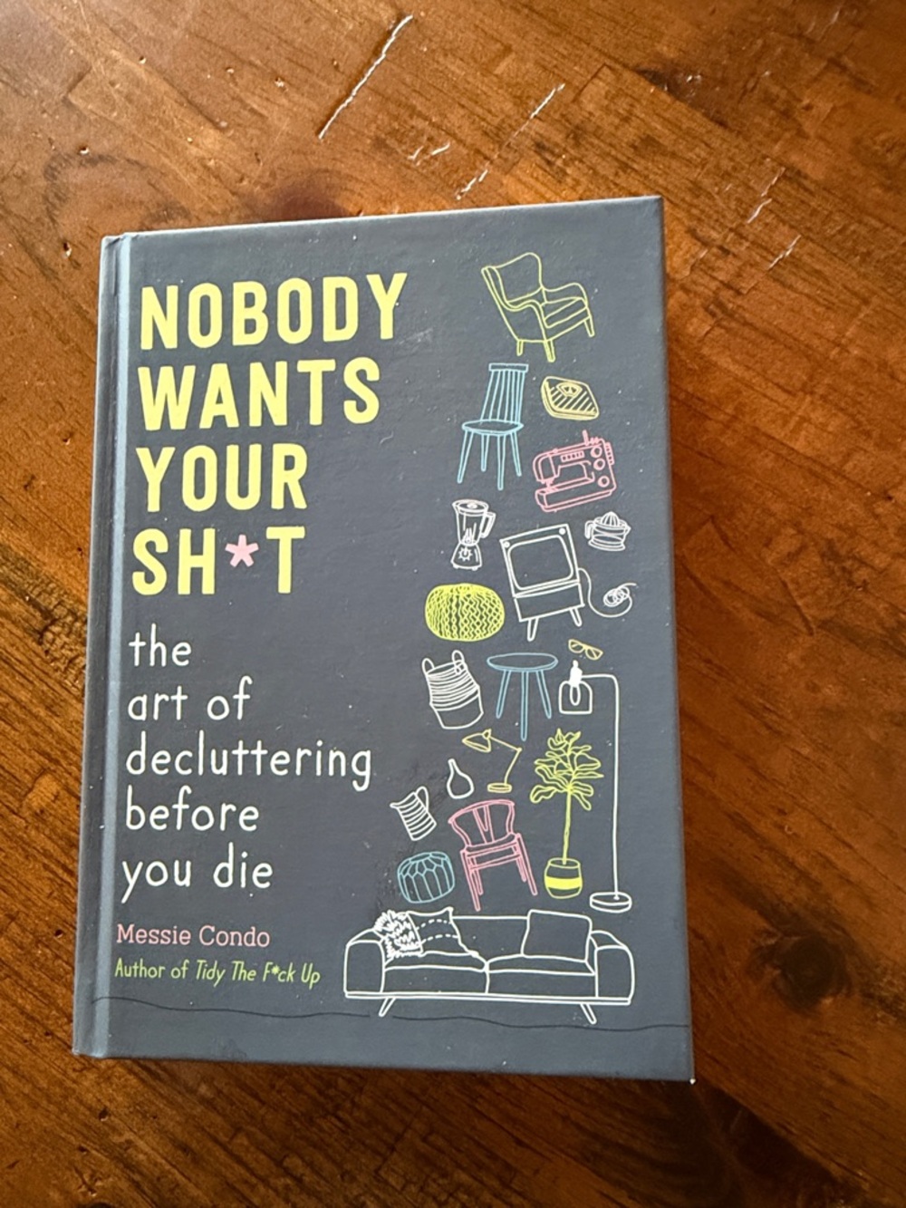 Book Nobody Wants Your Sh*t